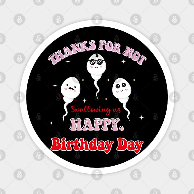 Thank you for not swallowing us Happy Birthday Day Mom,Mom! Magnet by Emouran